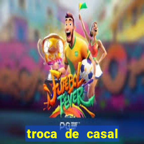 troca de casal porto alegre